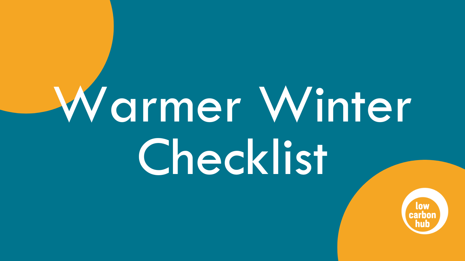 Checklist for a Warmer Winter Low Carbon Hub
